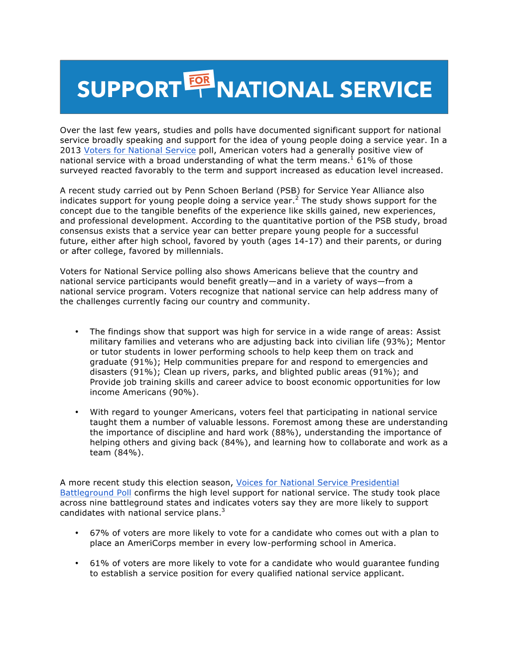 Over the Last Few Years, Studies and Polls Have Documented Significant Support for National Service Broadly Speaking and Support