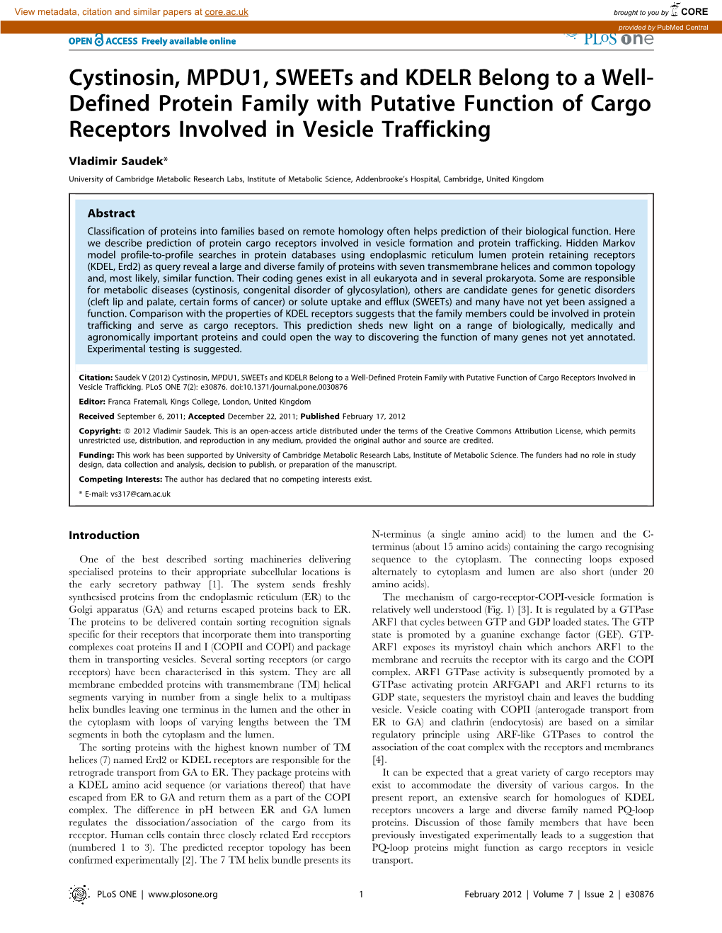 Cystinosin, MPDU1, Sweets and KDELR Belong to a Well- Defined Protein Family with Putative Function of Cargo Receptors Involved in Vesicle Trafficking