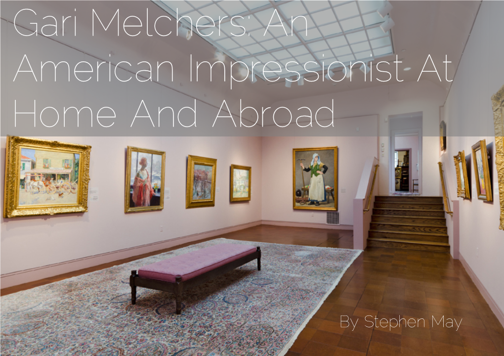 Gari Melchers: an American Impressionist at Home and Abroad