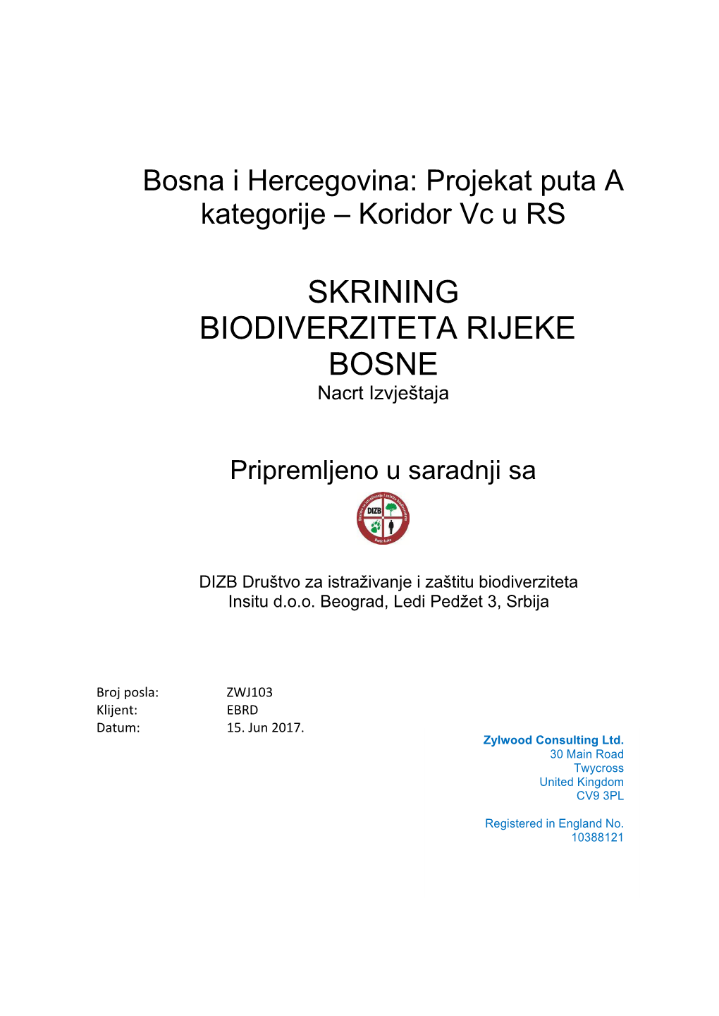 SKRINING BIODIVERZITETA RIJEKE BOSNE Nacrt Izvještaja