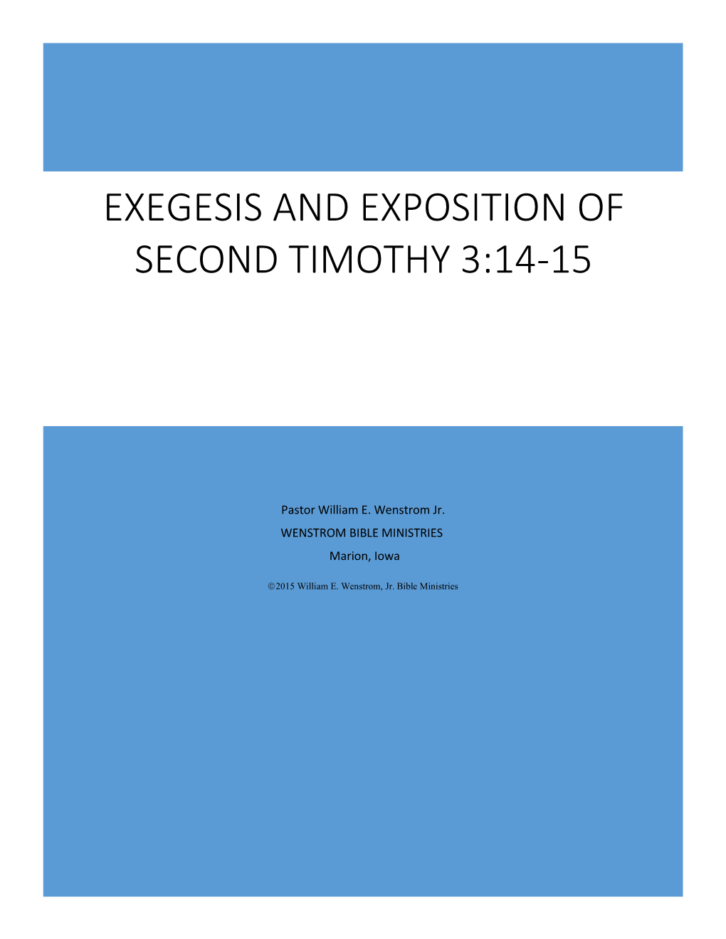 Exegesis and Exposition of Second Timothy 3:14-15