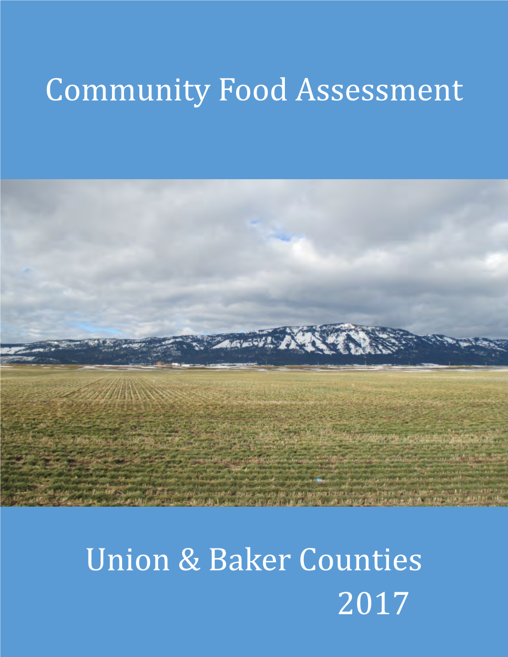 Community Food Assessment Union & Baker Counties 2017