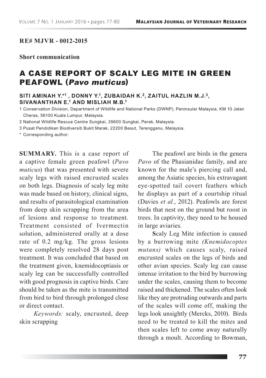 A CASE REPORT of SCALY LEG MITE in GREEN PEAFOWL (Pavo Muticus)