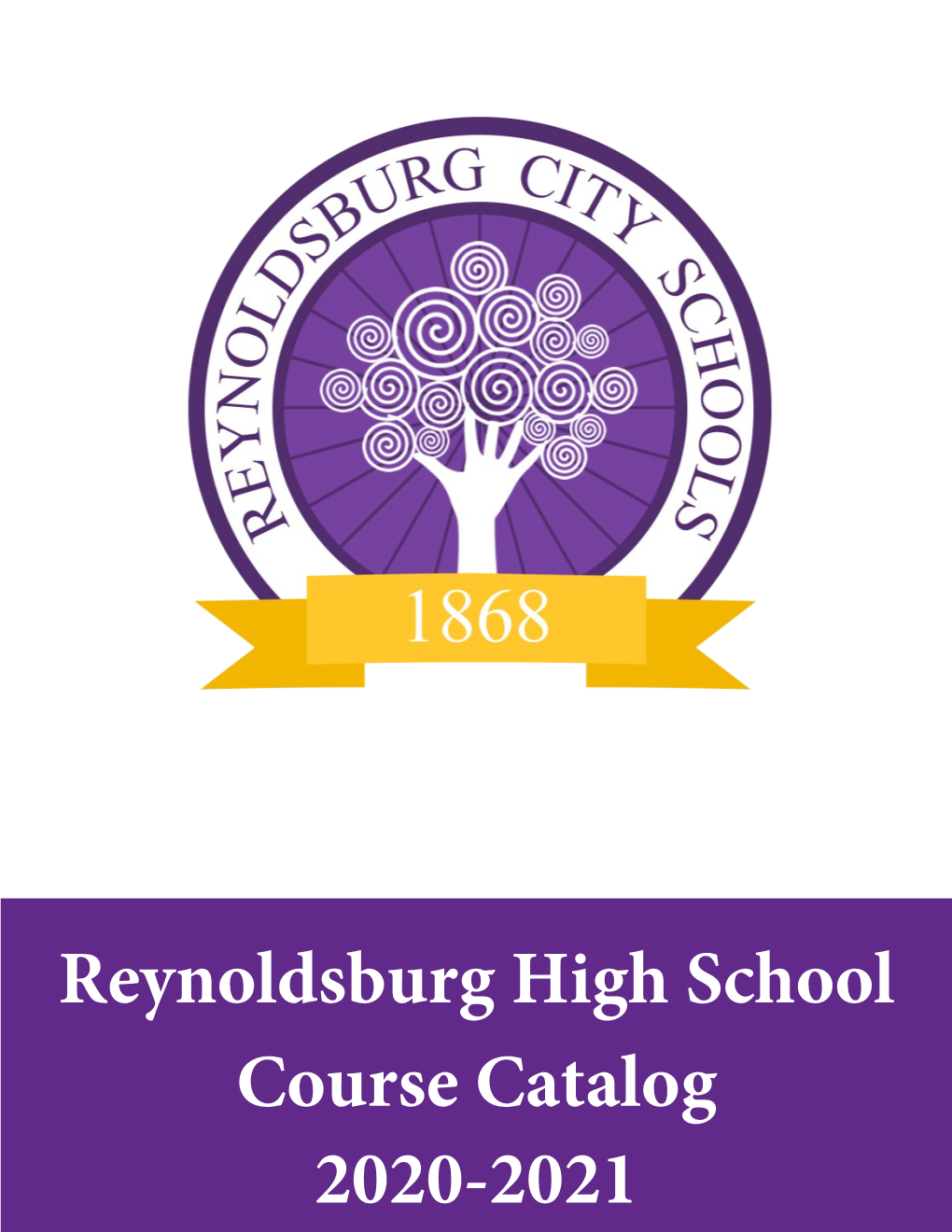Reynoldsburg High School Course Catalog 2020-2021