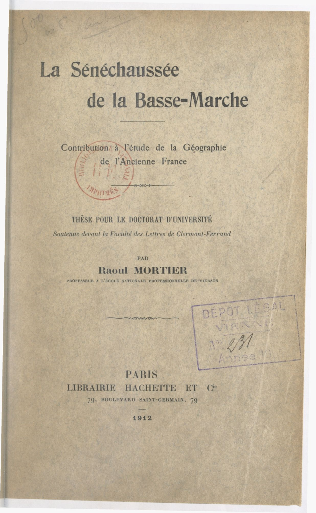 La Sénéchaussée De La Basse-Marche. Contribution À L