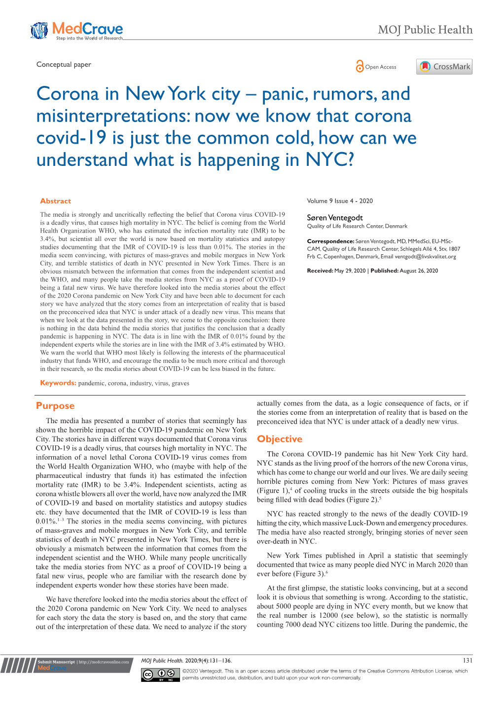 Now We Know That Corona Covid-19 Is Just the Common Cold, How Can We Understand What Is Happening in NYC?