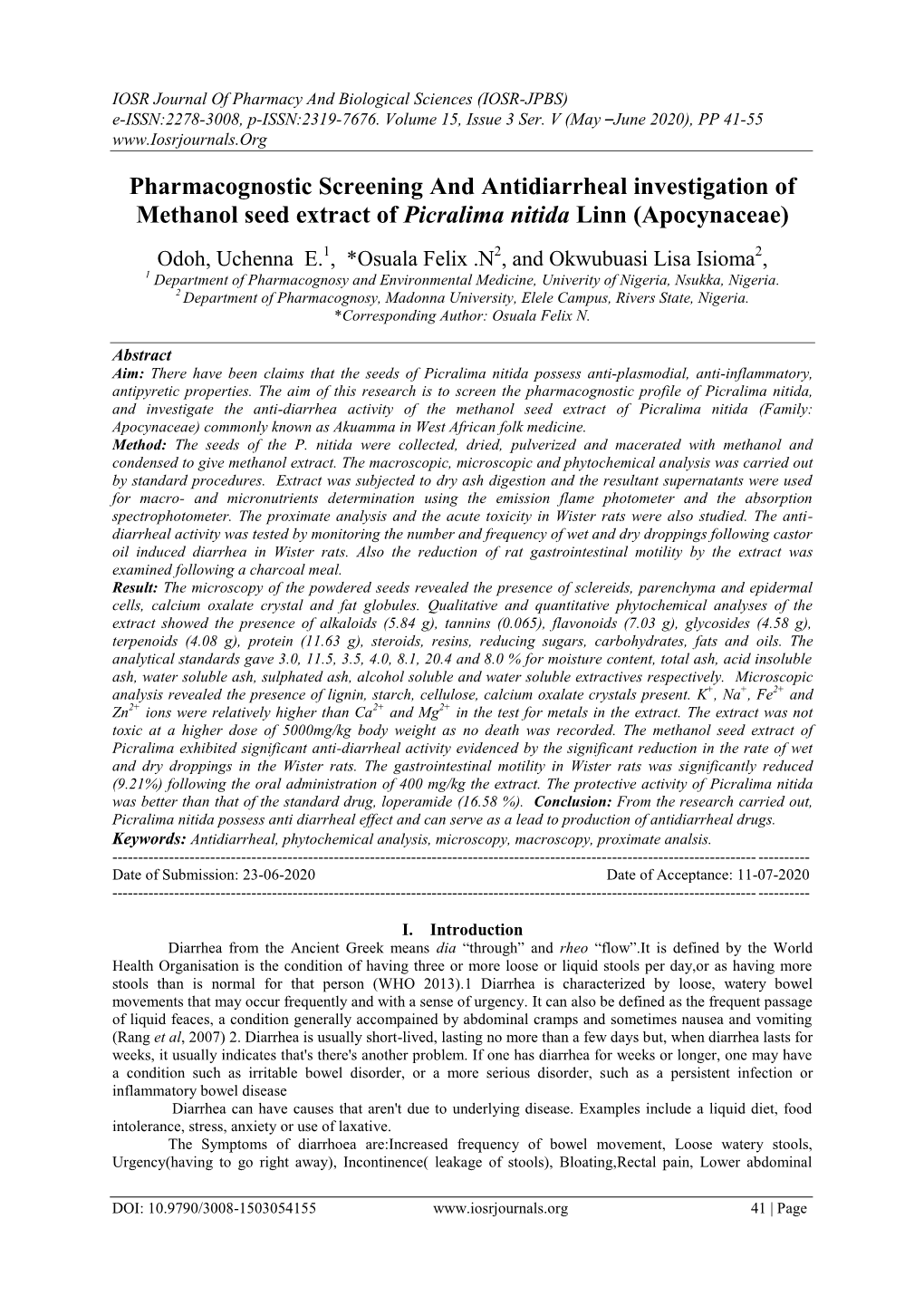 Pharmacognostic Screening and Antidiarrheal Investigation of Methanol Seed Extract of Picralima Nitida Linn (Apocynaceae)