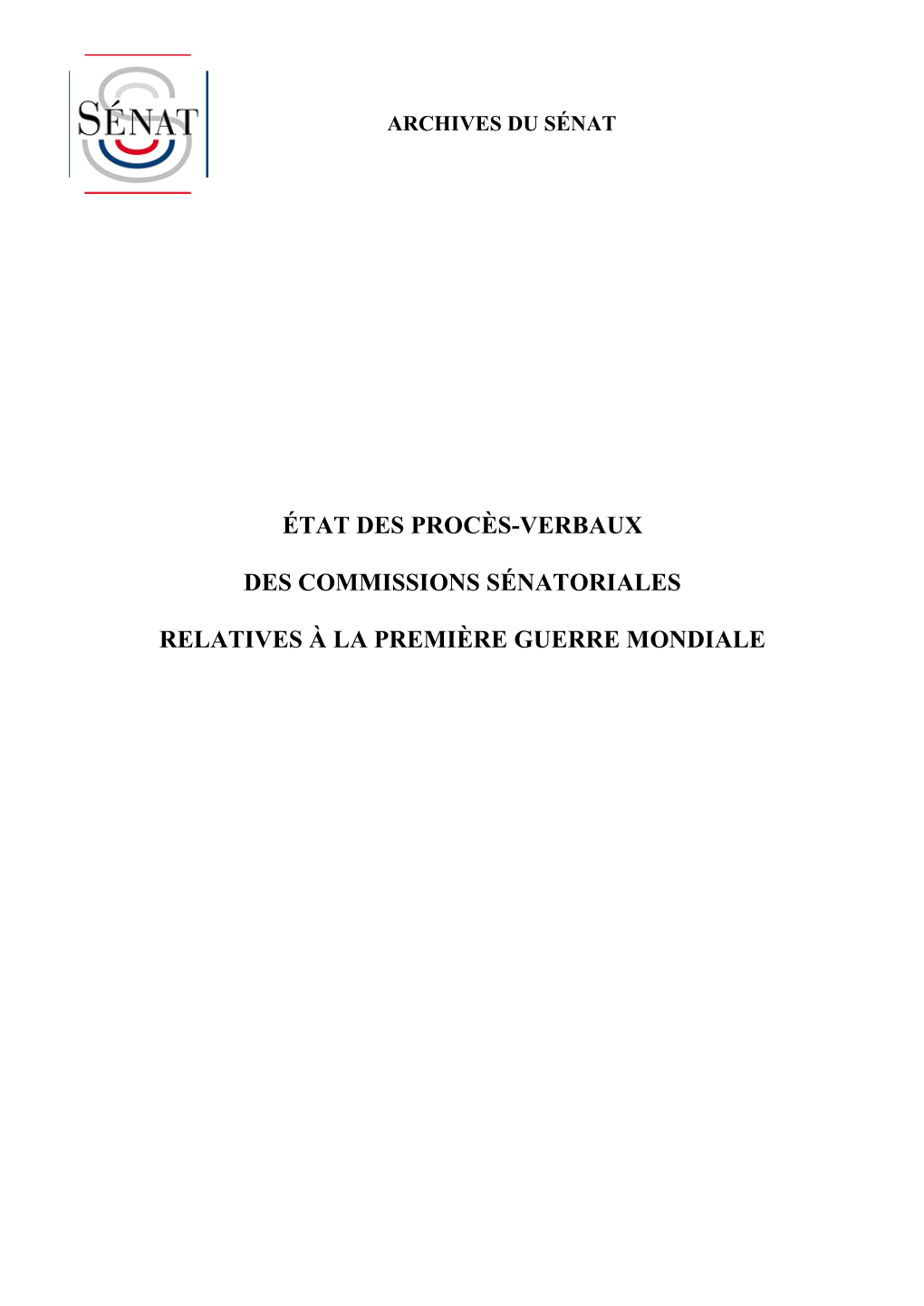 État Des Procès-Verbaux Des Commissions Sénatoriales Relatives