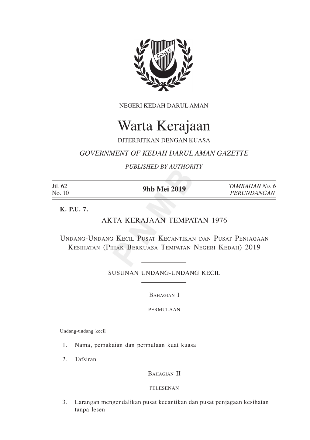 Warta Kerajaan DITERBITKAN DENGAN KUASA GOVERNMENT of KEDAH DARUL AMAN GAZETTE