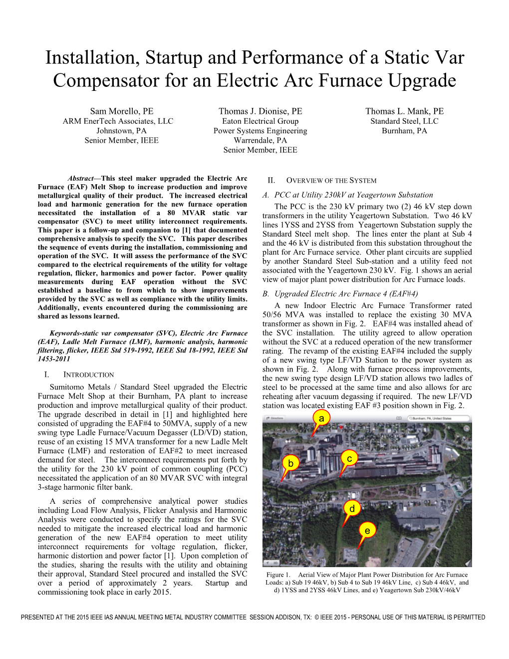 Installation, Startup and Performance of a Static Var Compensator for an Electric Arc Furnace Upgrade