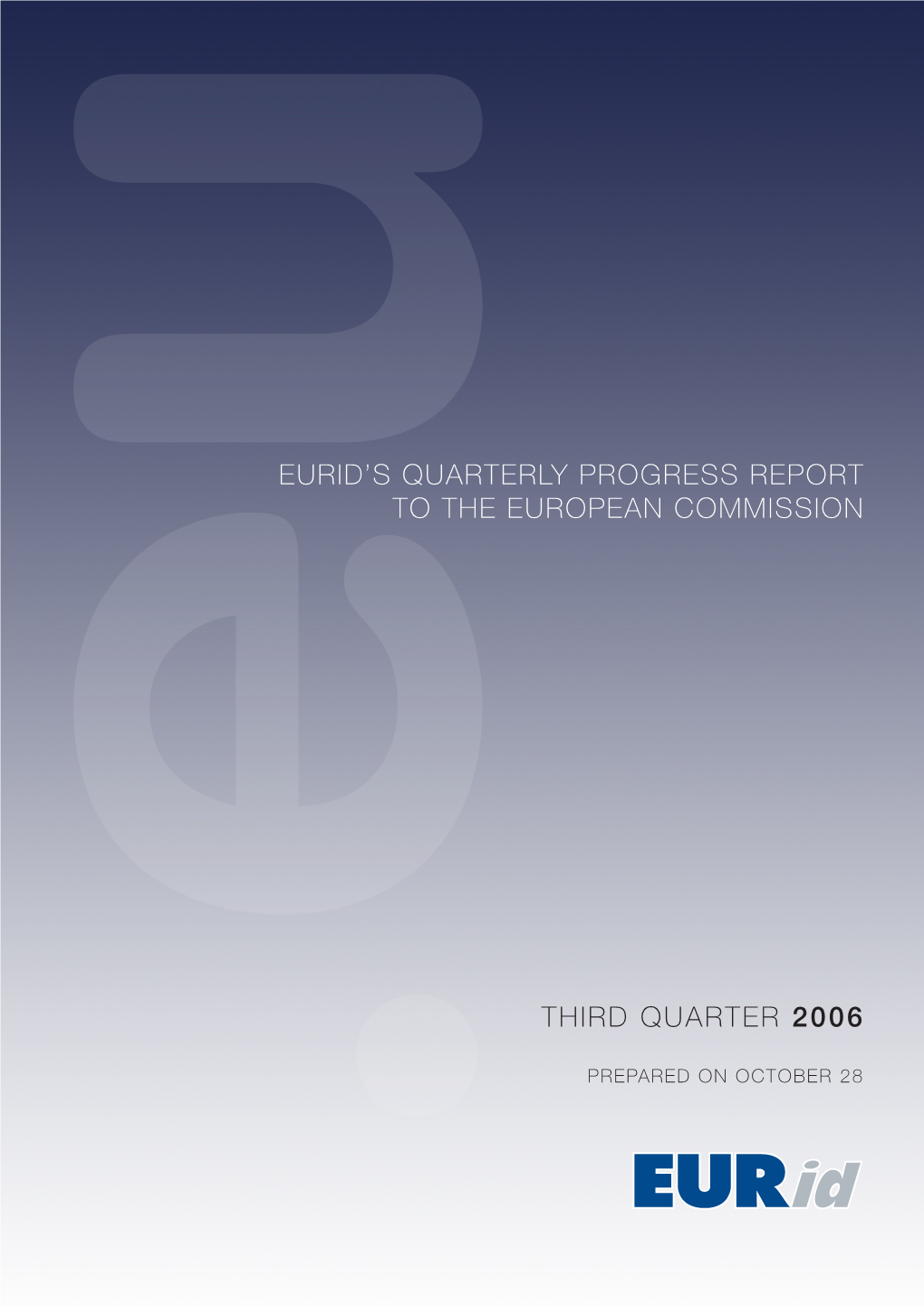 Eurid's Quarterly Progress Report to the European