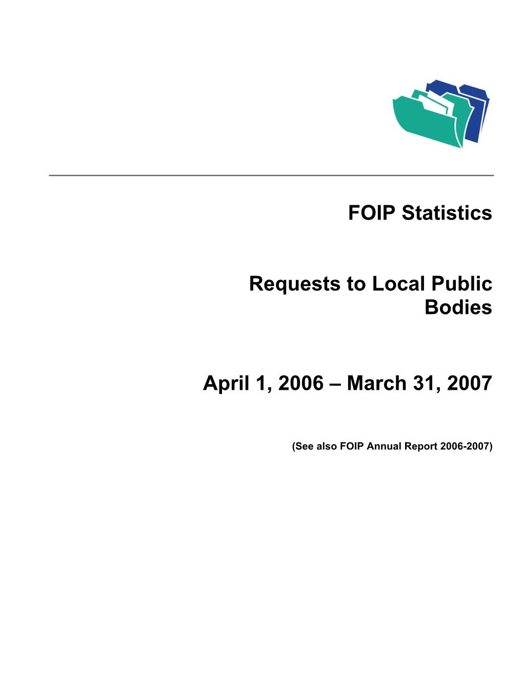 2006-2007 FOIP Request Statistics