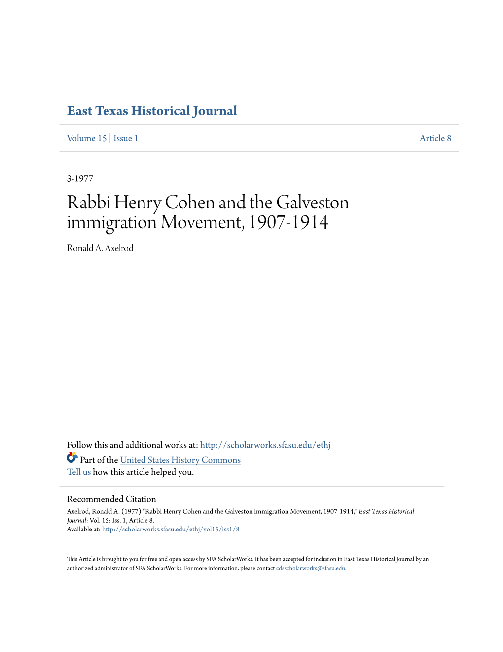 Rabbi Henry Cohen and the Galveston Immigration Movement, 1907-1914 Ronald A