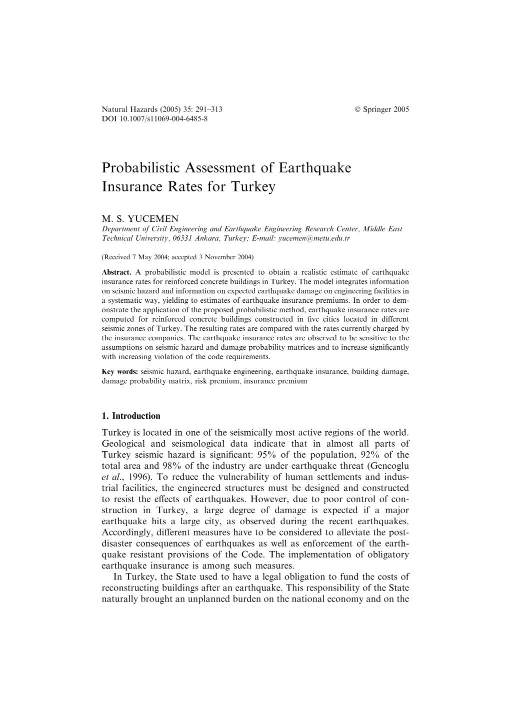 Probabilistic Assessment of Earthquake Insurance Rates for Turkey