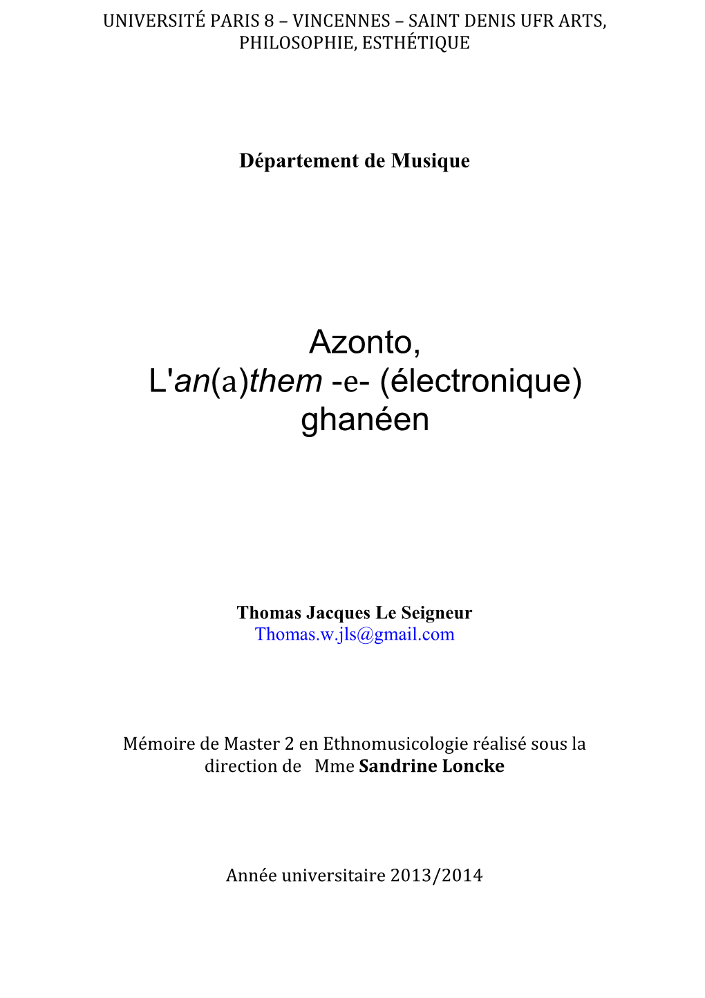 Azonto, L'an(A)Them -E- (Électronique) Ghanéen