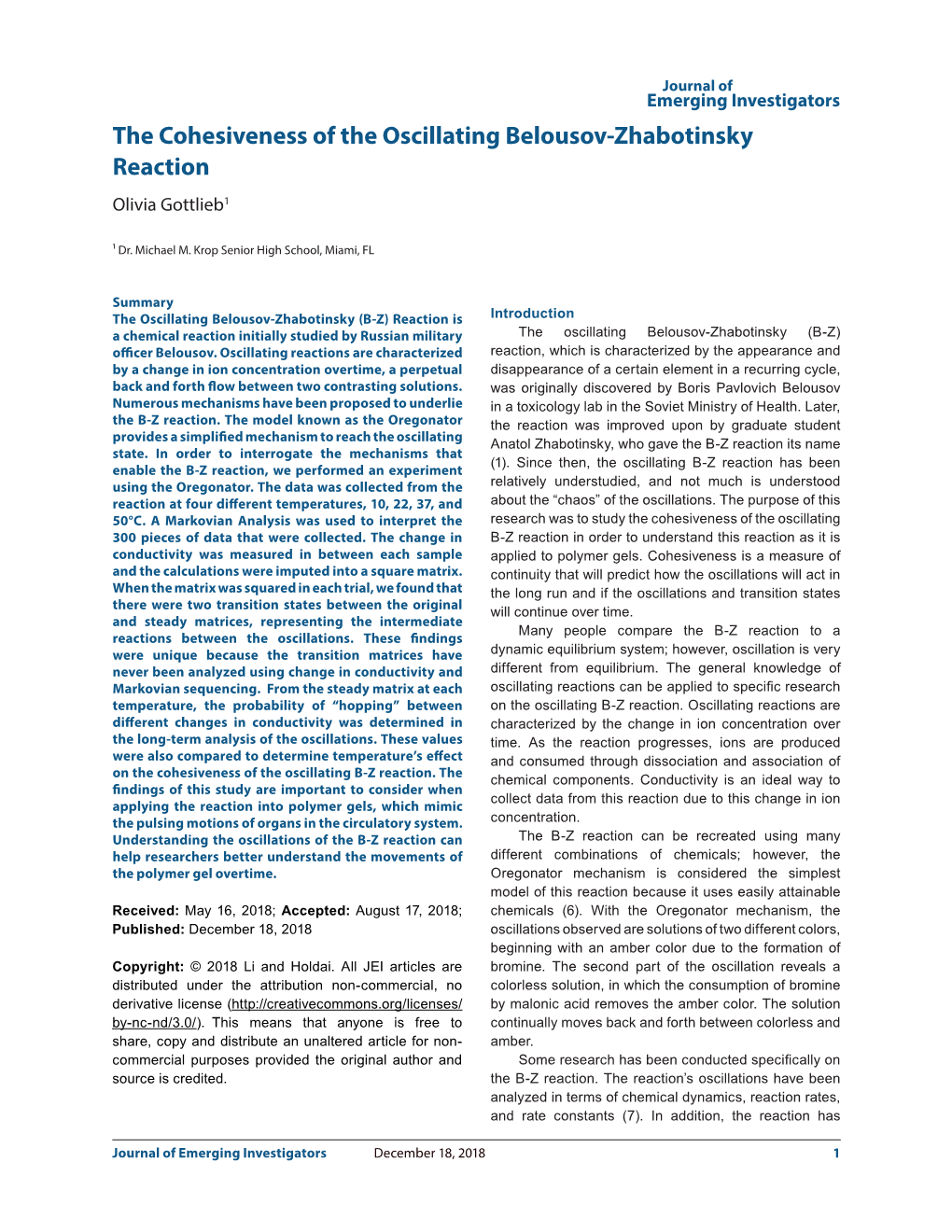 The Cohesiveness of the Oscillating Belousov-Zhabotinsky Reaction Olivia Gottlieb1