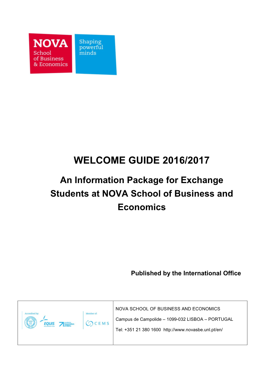 WELCOME GUIDE 2016/2017 an Information Package for Exchange