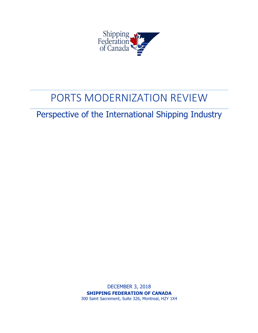 PORTS MODERNIZATION REVIEW Perspective of the International Shipping Industry