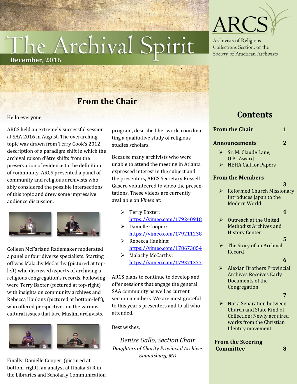 The Archival Spirit Society of American Archivists December , 2016