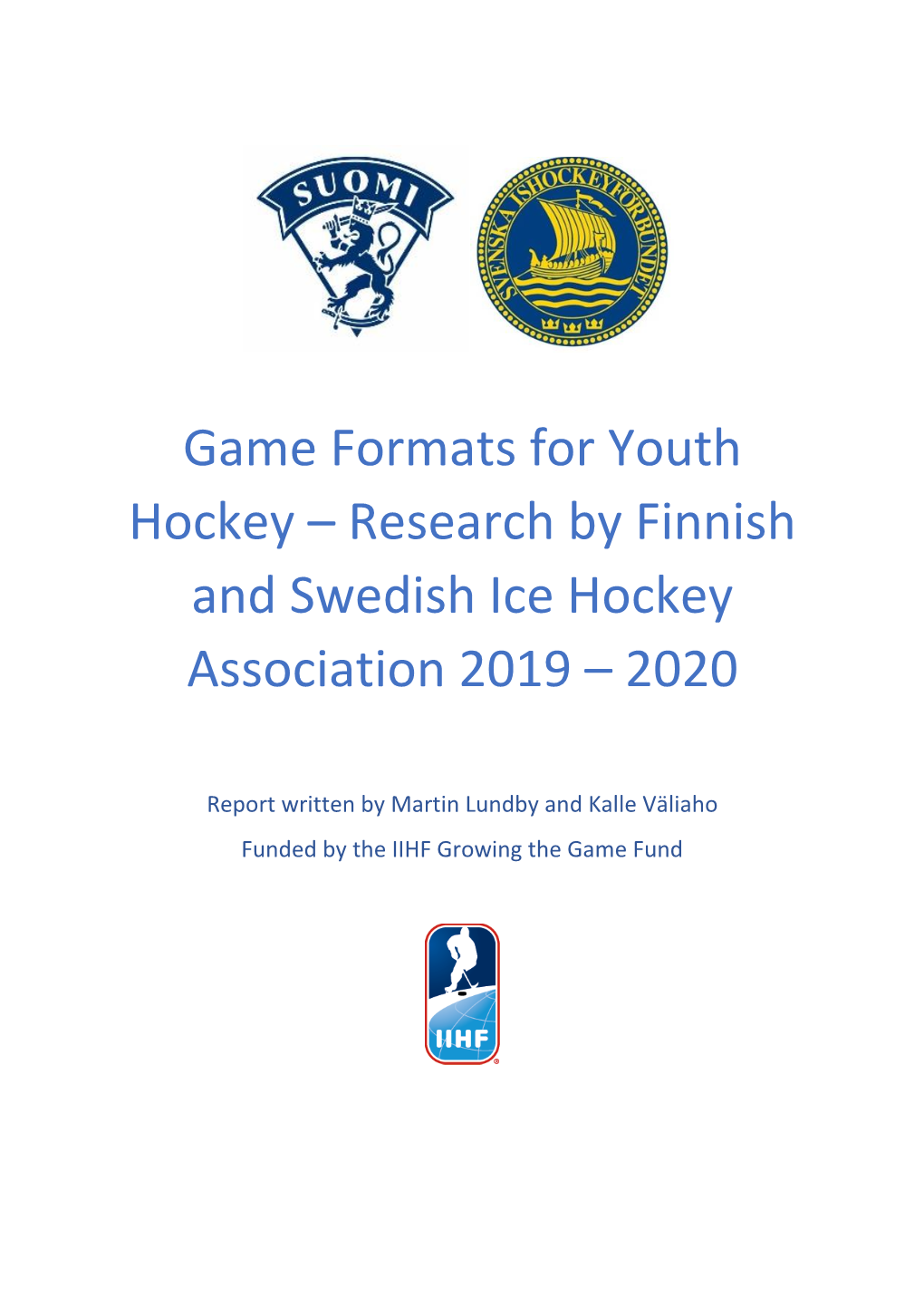 Game Formats for Youth Hockey – Research by Finnish and Swedish Ice Hockey