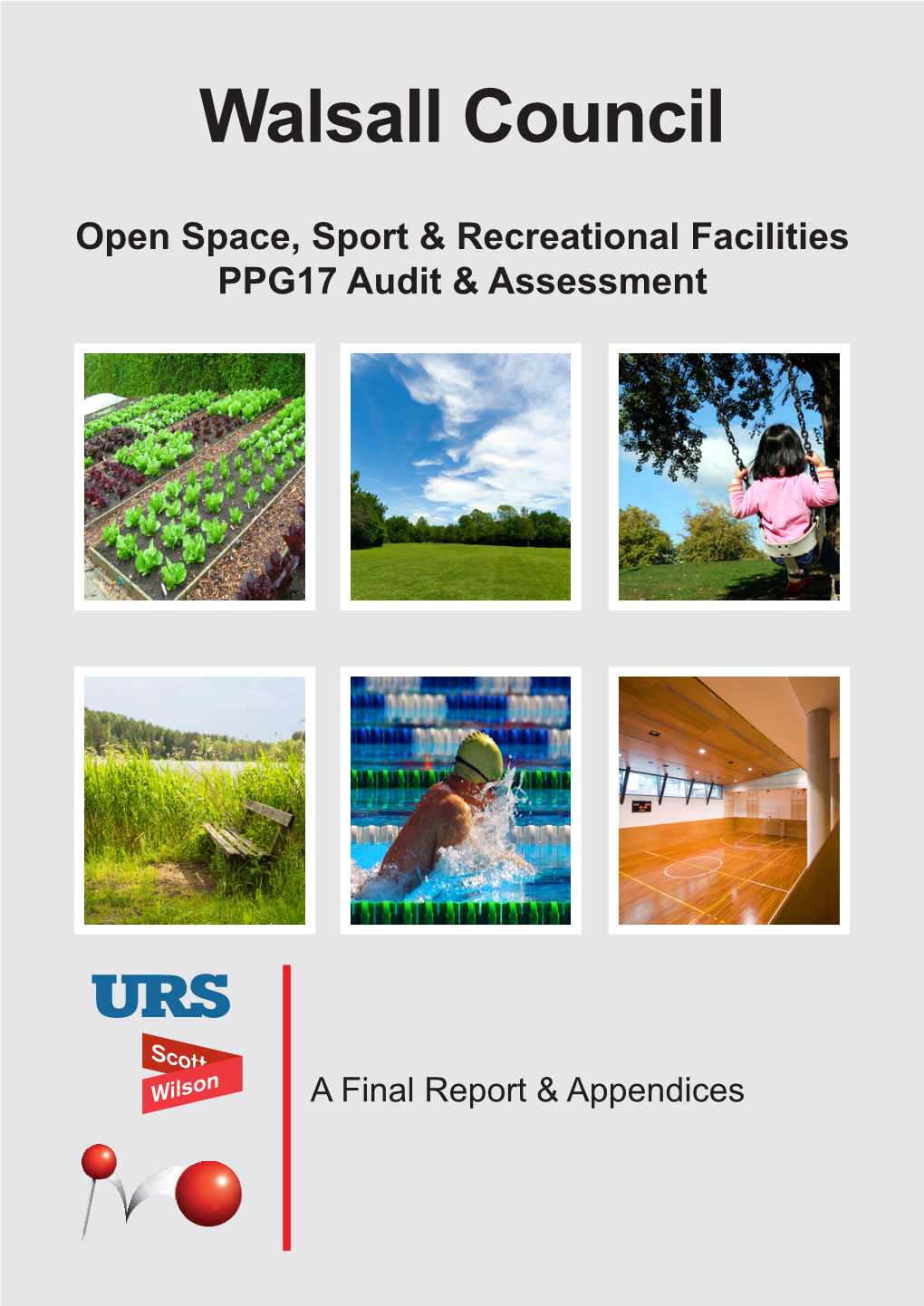 Open Space, Sport & Recreational Facilities PPG17
