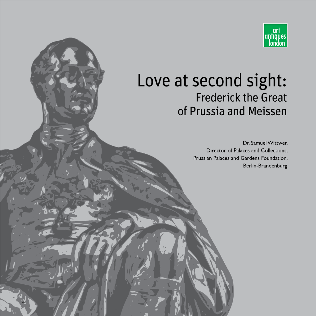 Love at Second Sight: Frederick the Great of Prussia and Meissen