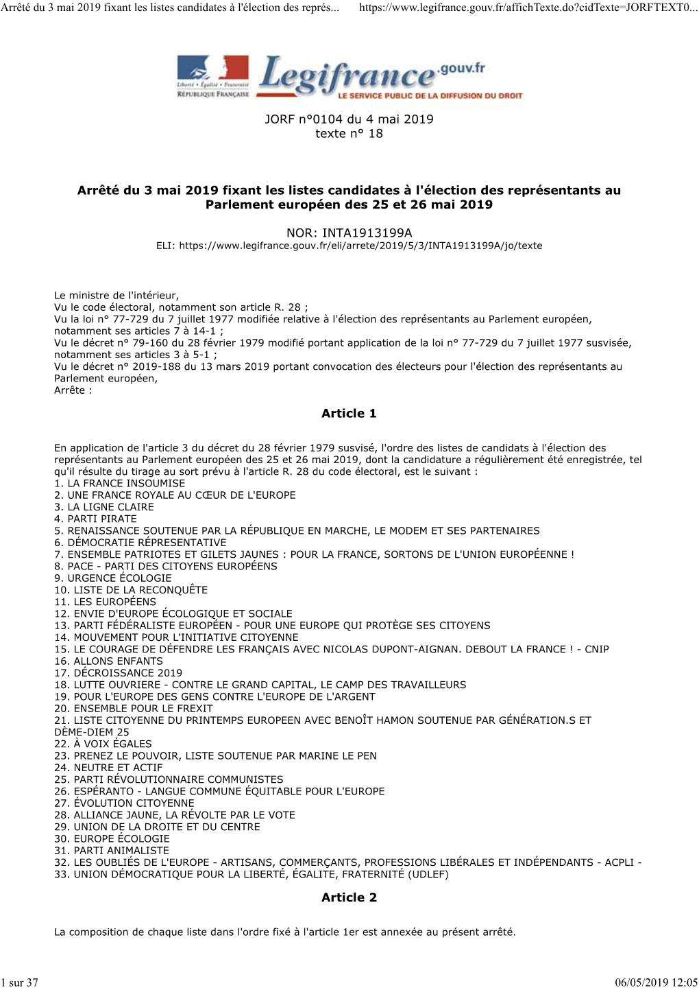 Arrêté Du 3 Mai 2019 Fixant Les Listes Candidates À L'élection Des Représentants Au Parlement Européen Des 25 Et 26 Mai 2019