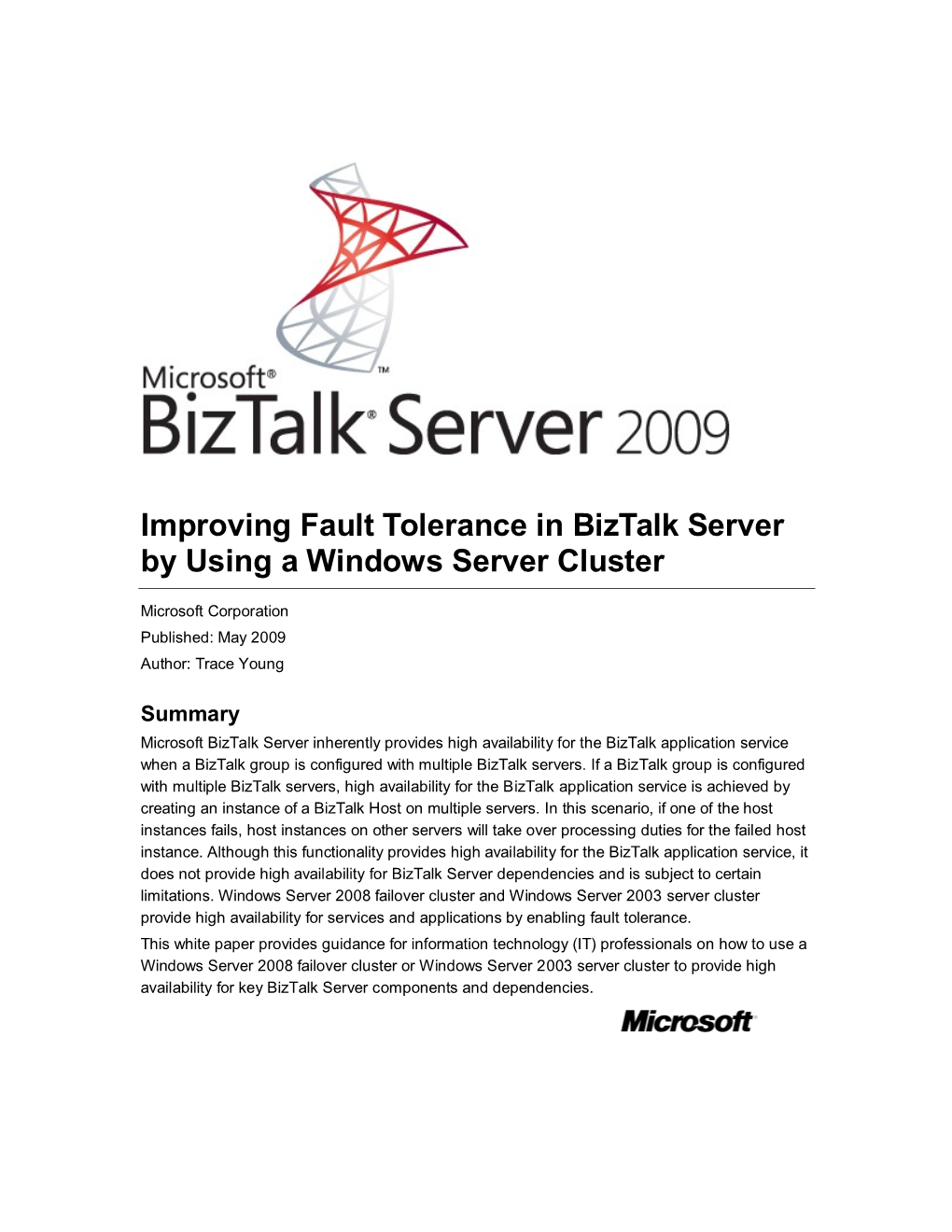 Improving Fault Tolerance in Biztalk Server by Using a Windows Server Cluster