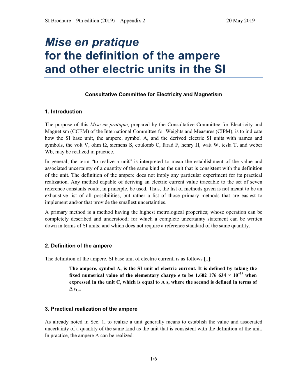Mise En Pratique for the Definition of the Ampere and Other Electric Units in the SI