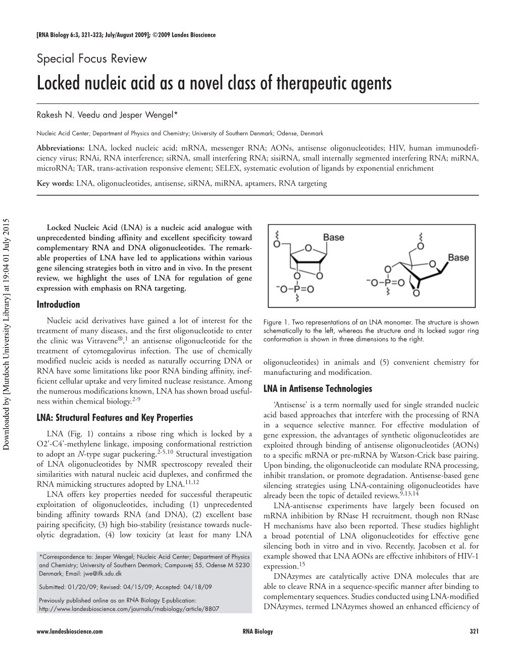 Locked Nucleic Acid As a Novel Class of Therapeutic Agents