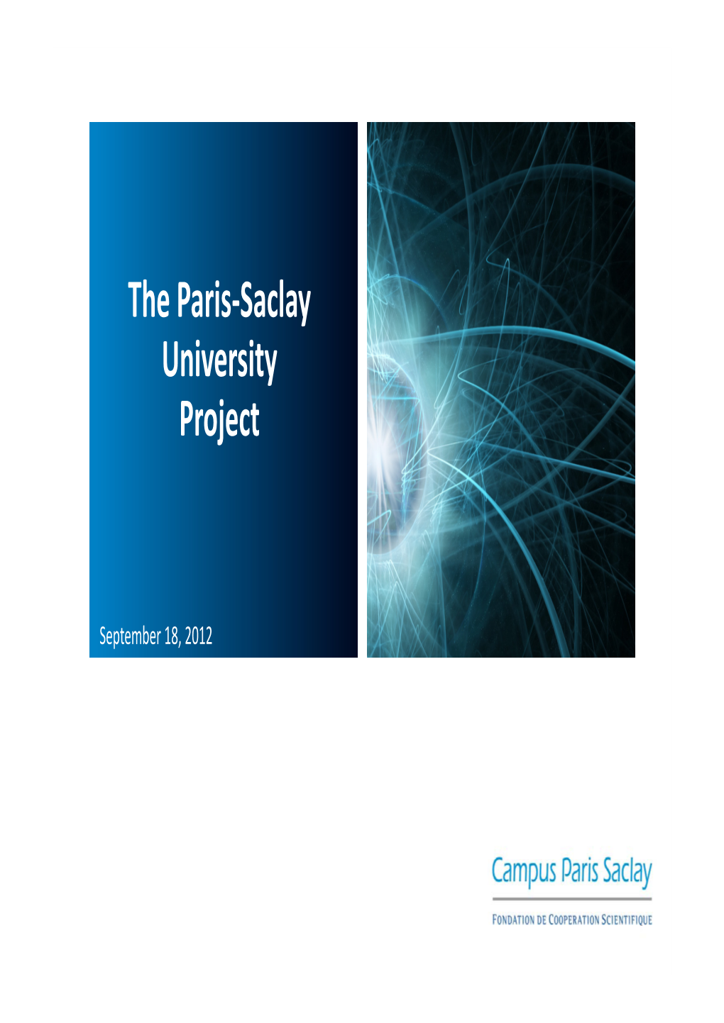The Paris-Saclay University Project