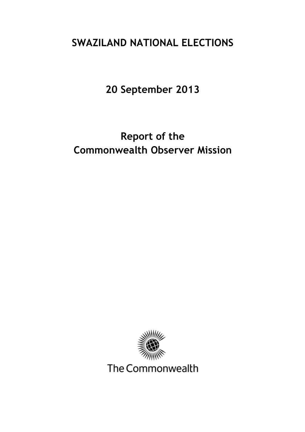 SWAZILAND NATIONAL ELECTIONS 20 September 2013 Report of The