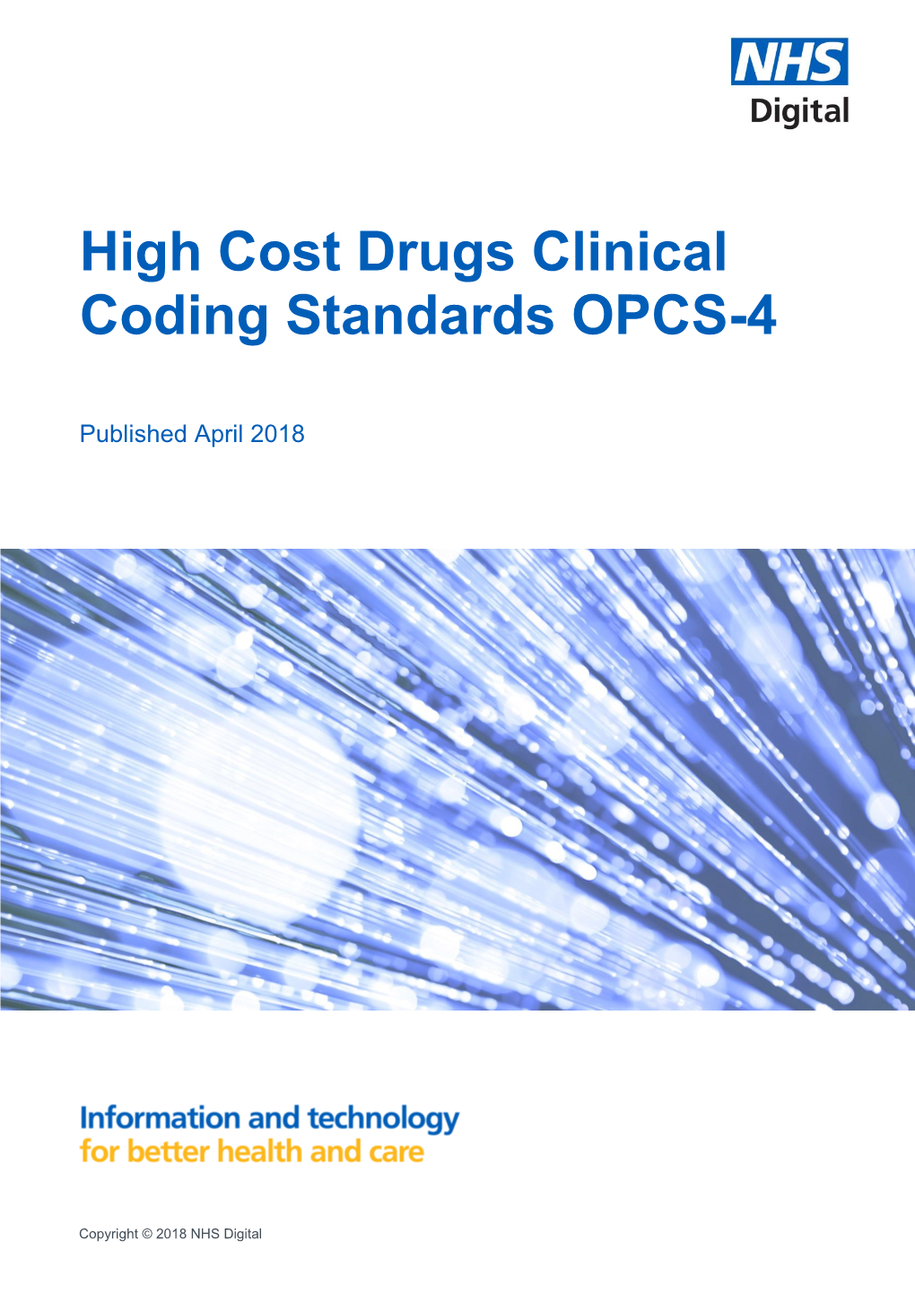 High Cost Drugs Clinical Coding Standards OPCS-4