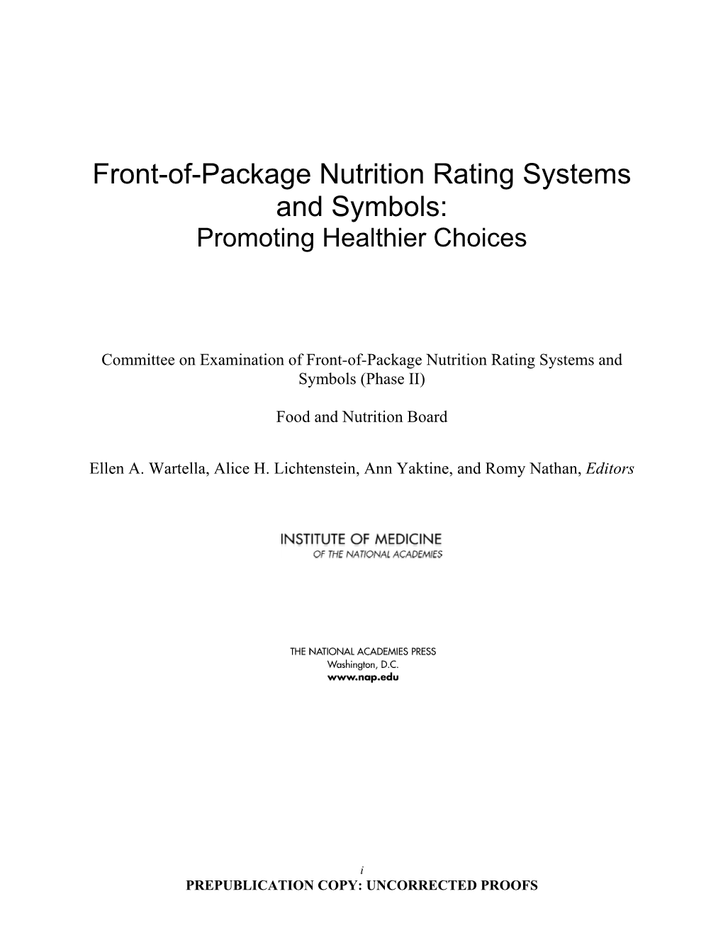 Front-Of-Package Nutrition Rating Systems and Symbols: Promoting Healthier Choices