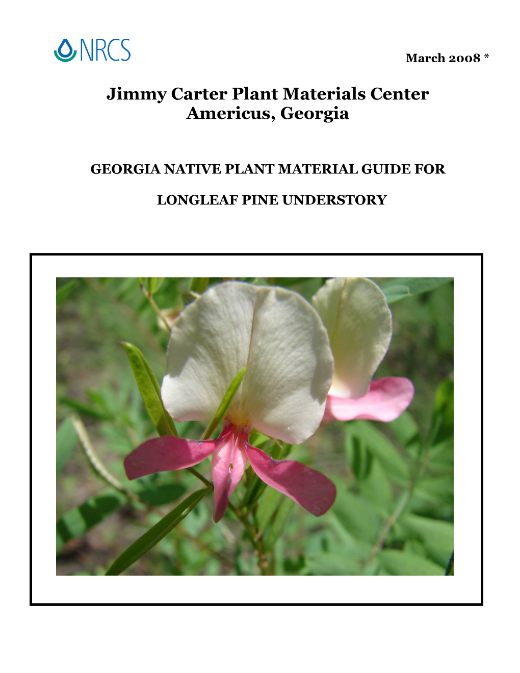 Jimmy Carter Plant Materials Center Americus, Georgia