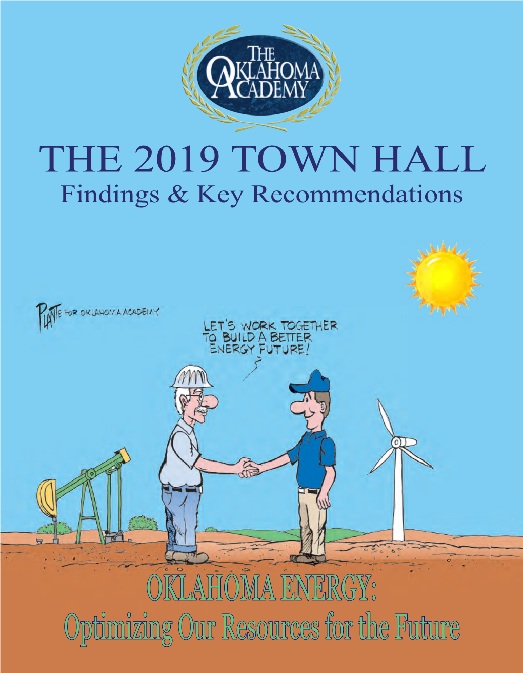 THE 2019 TOWN HALL Findings & Key Recommendations