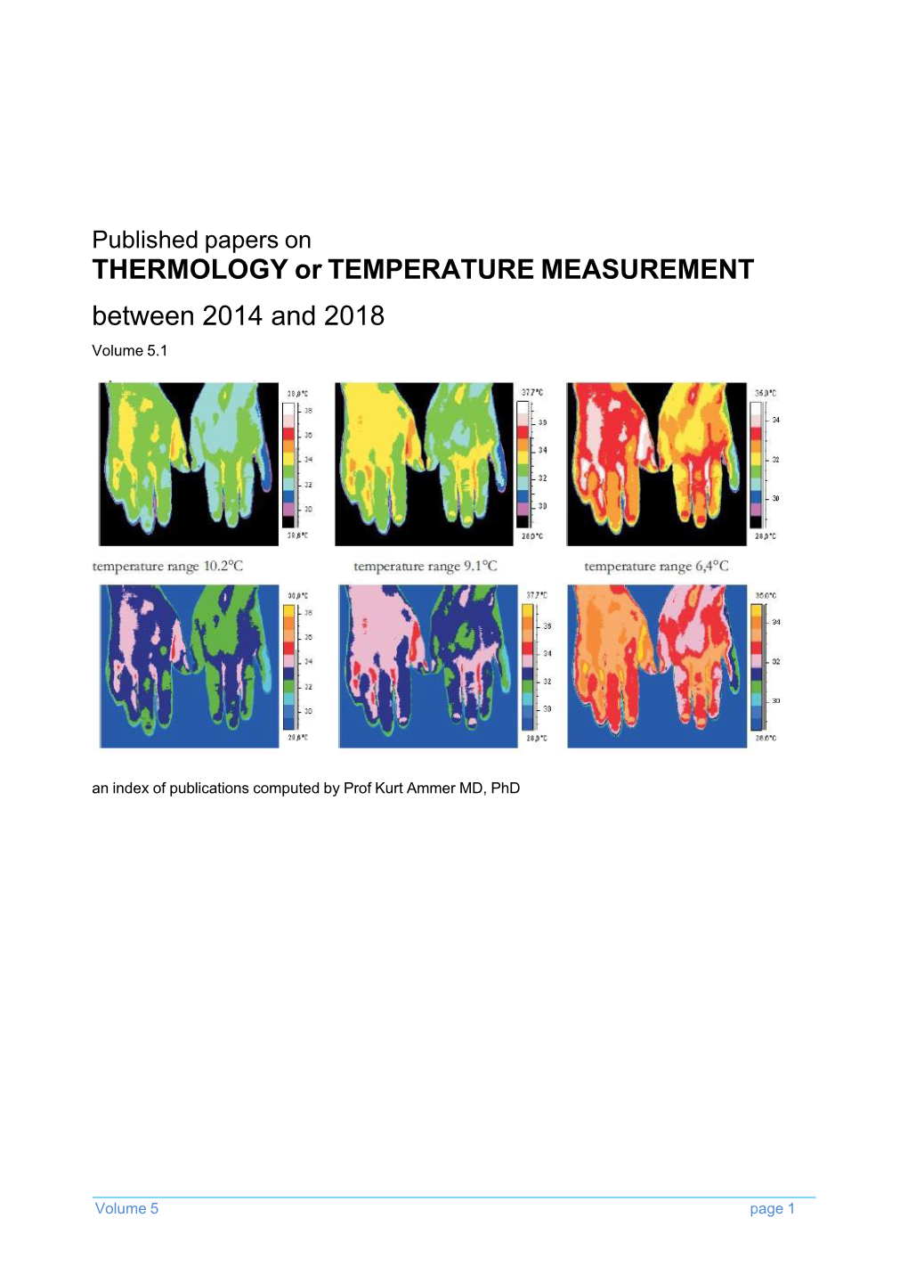 Published Papers on THERMOLOGY Or TEMPERATURE MEASUREMENT Between 2014 and 2018 Volume 5.1