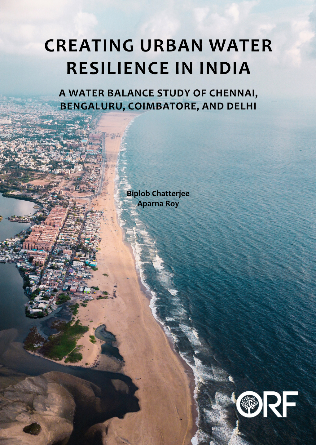 Creating Urban Water Resilience in India a Water Balance Study of Chennai, Bengaluru, Coimbatore, and Delhi