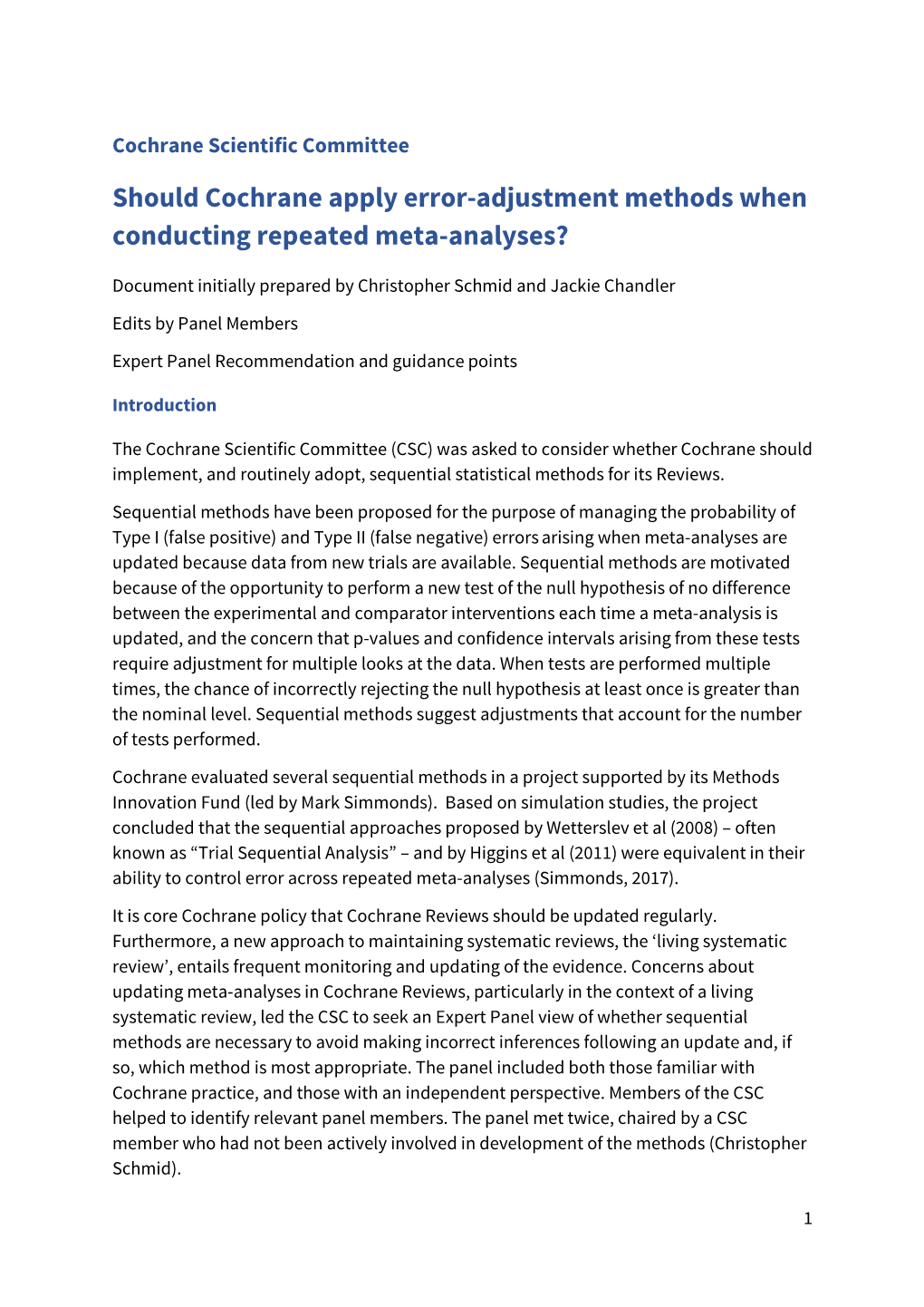Should Cochrane Apply Error-Adjustment Methods When Conducting Repeated Meta-Analyses?