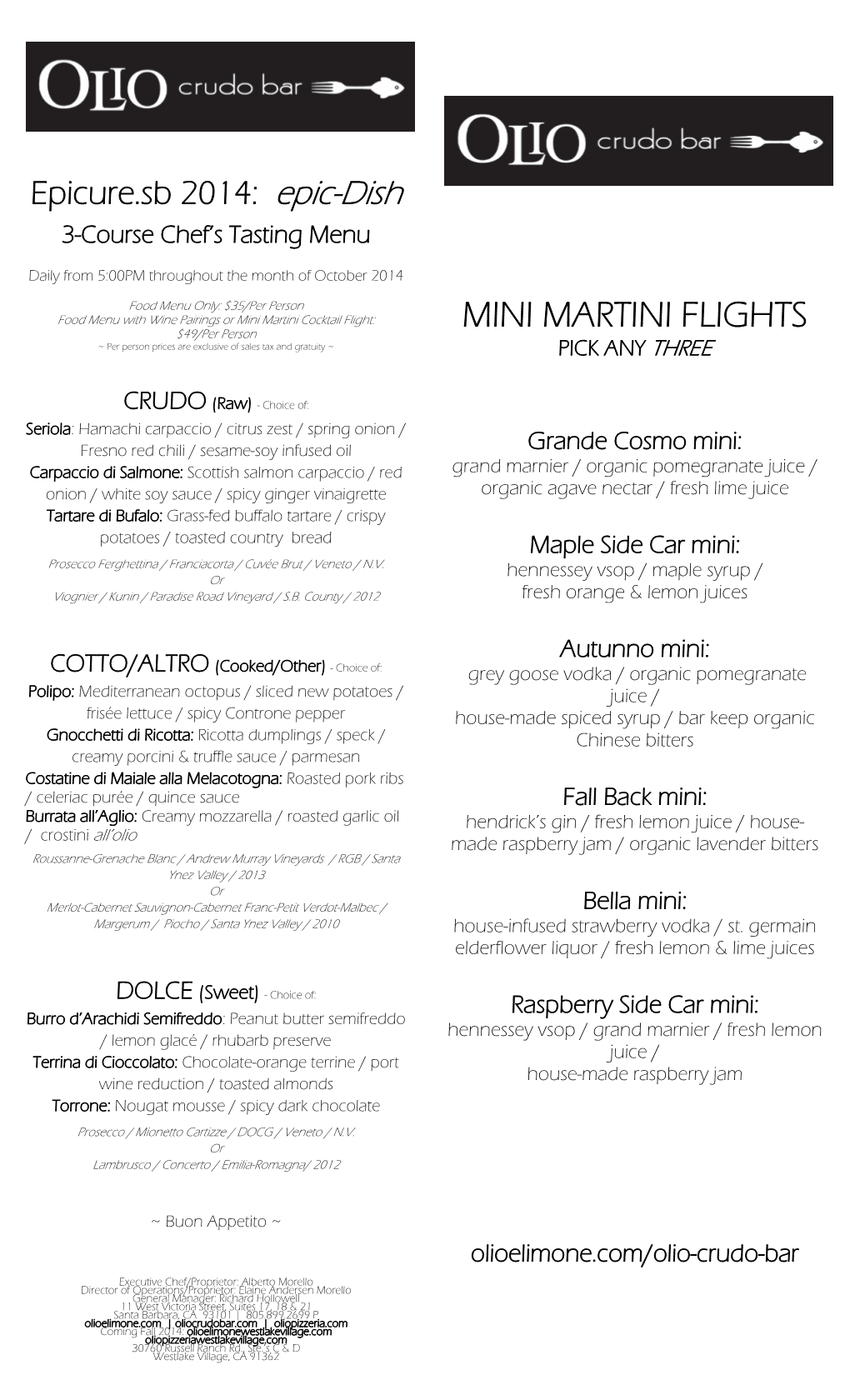 MINI MARTINI FLIGHTS ~ Per Person Prices Are Exclusive of Sales Tax and Gratuity ~ PICK ANY THREE