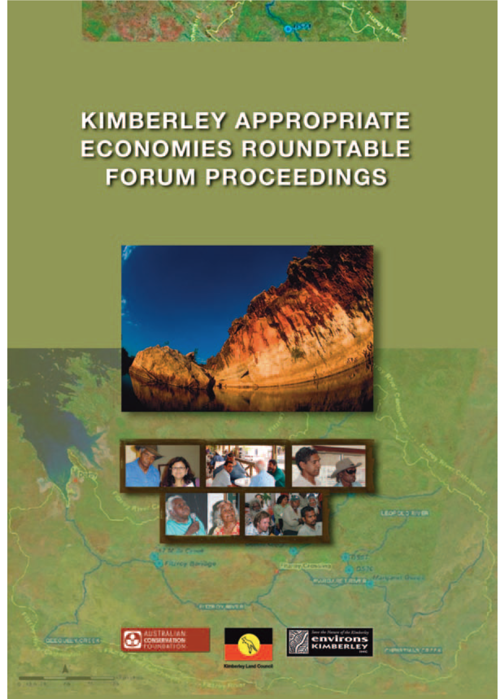 Kimberley Appropriate Economies Roundtable Forum Proceedings