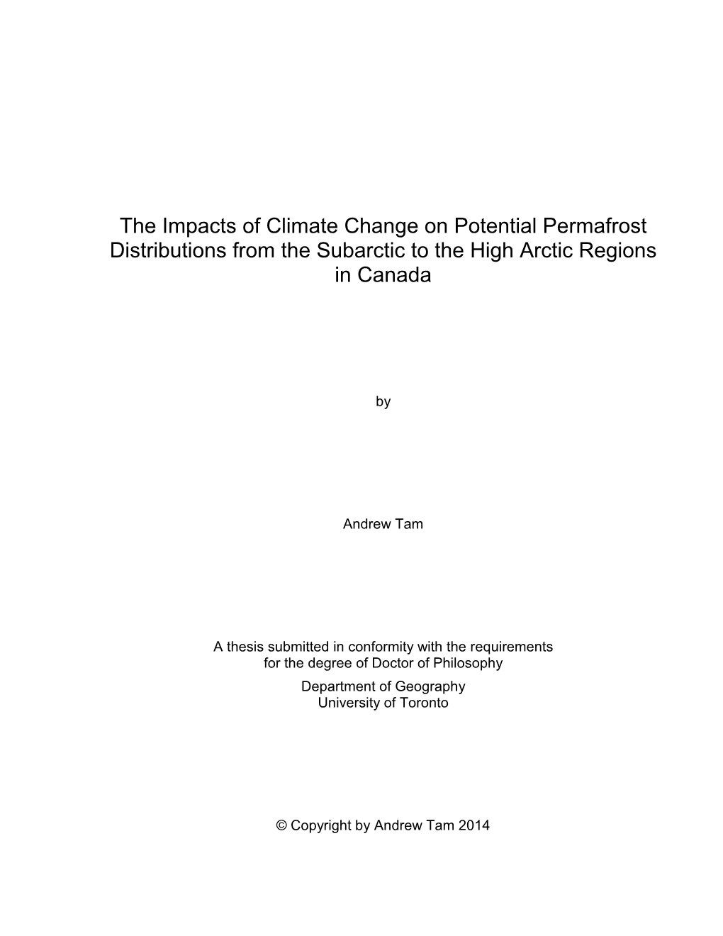 The Impacts of Climate Change on Potential Permafrost Distributions from the Subarctic to the High Arctic Regions in Canada