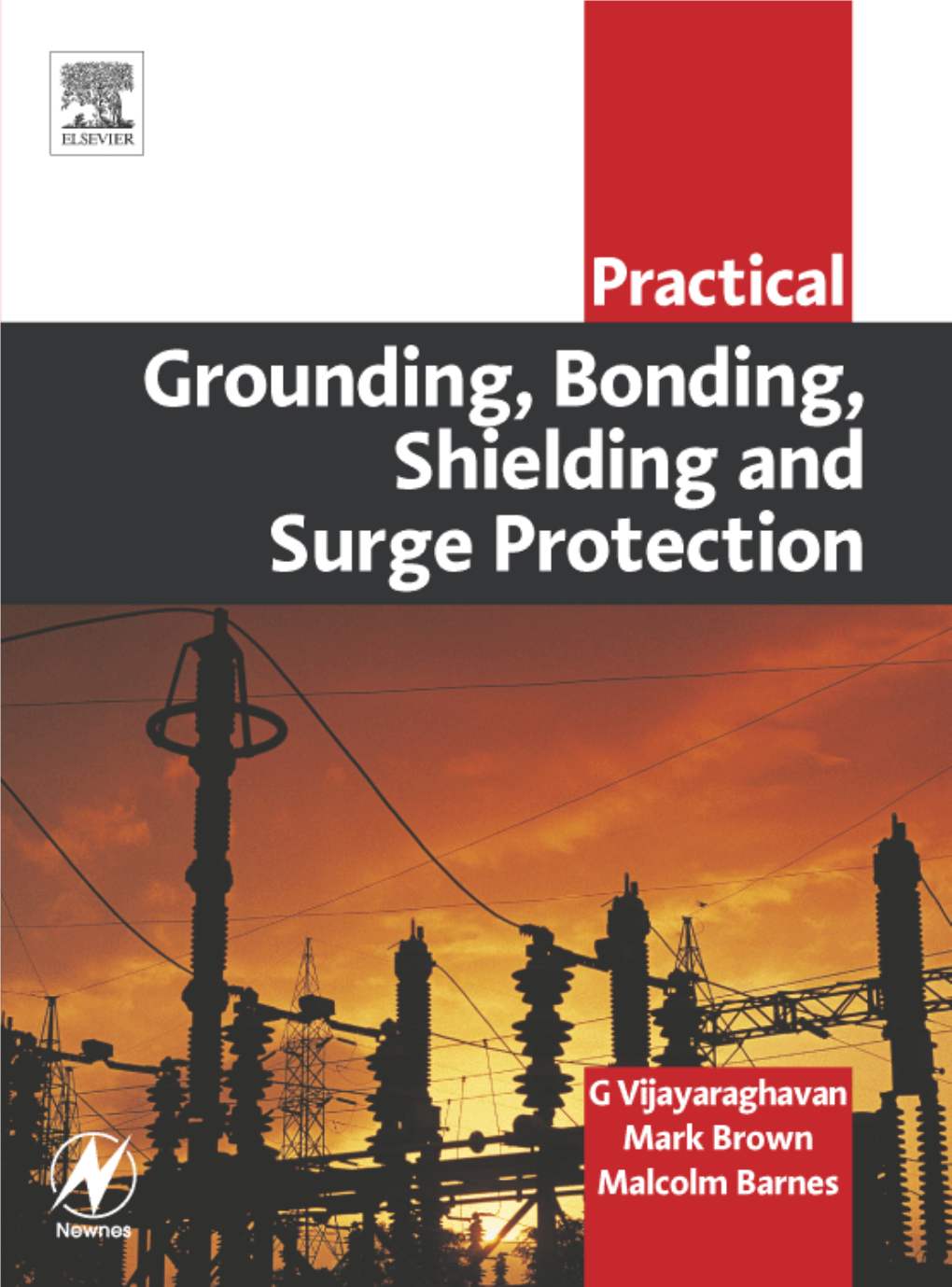 Practical Grounding, Bonding, Shielding and Surge