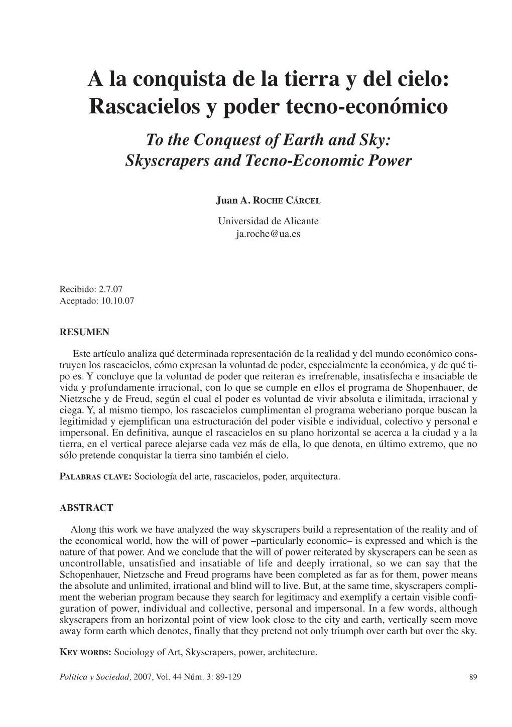 Rascacielos Y Poder Tecno-Económico to the Conquest of Earth and Sky: Skyscrapers and Tecno-Economic Power