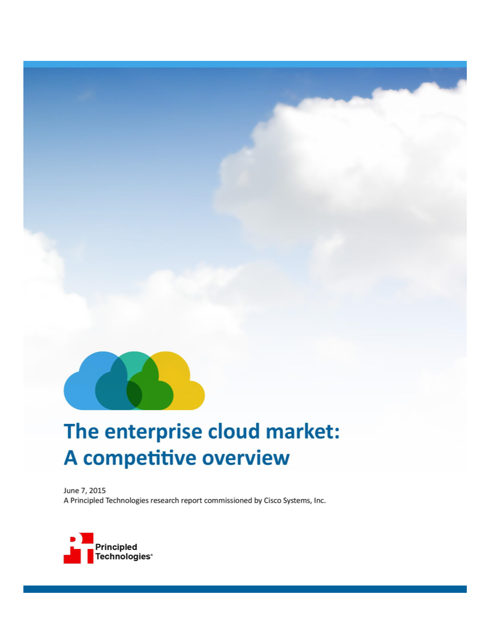 The Enterprise Cloud Market: a Competitive Overview a Principled Technologies Research Report 3