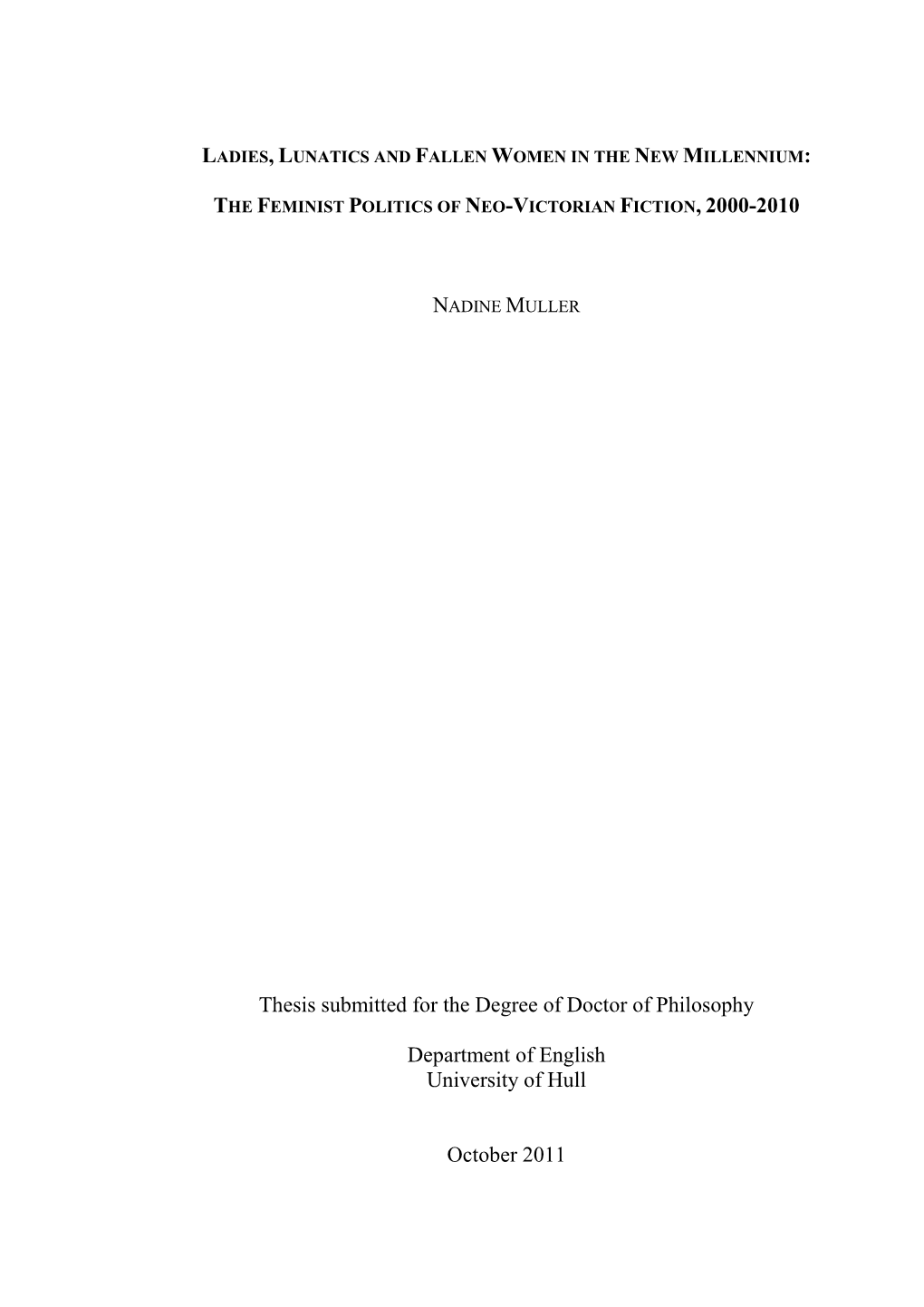 Thesis Submitted for the Degree of Doctor of Philosophy Department Of