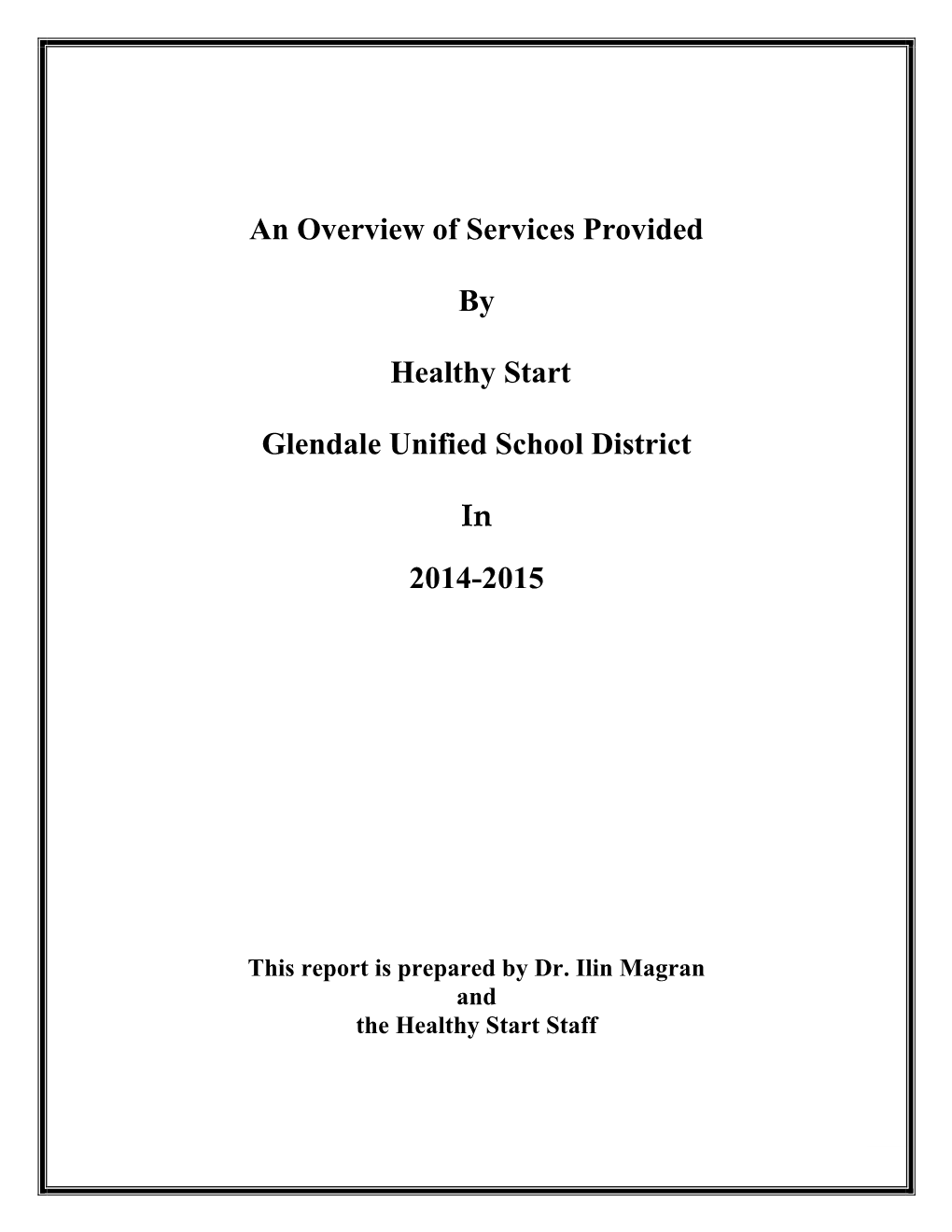 An Overview of Services Provided by Healthy Start Glendale Unified