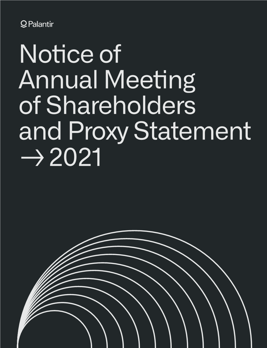 No Ce of Annual Mee Ng of Shareholders and Proxy Statement 2021