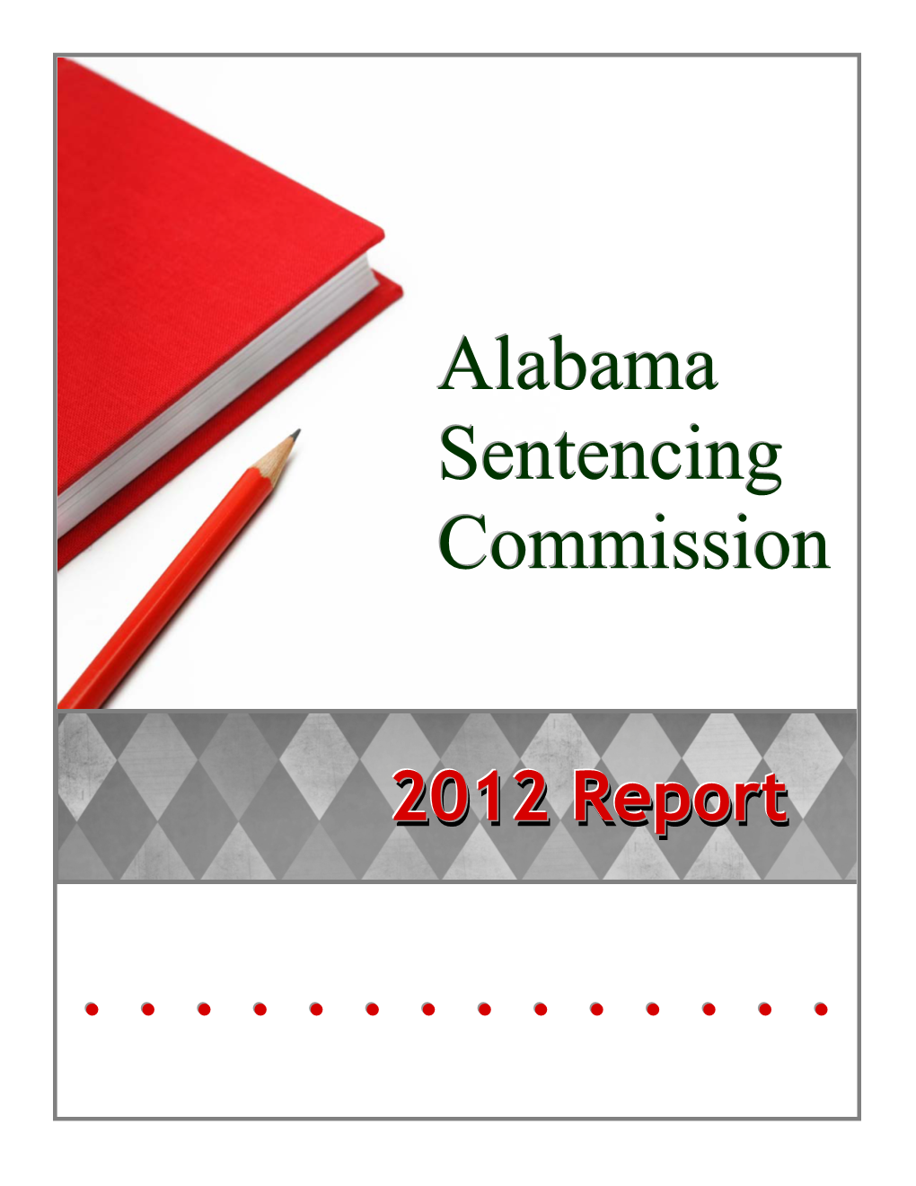 Alabama Sentencing Commission Annual Report