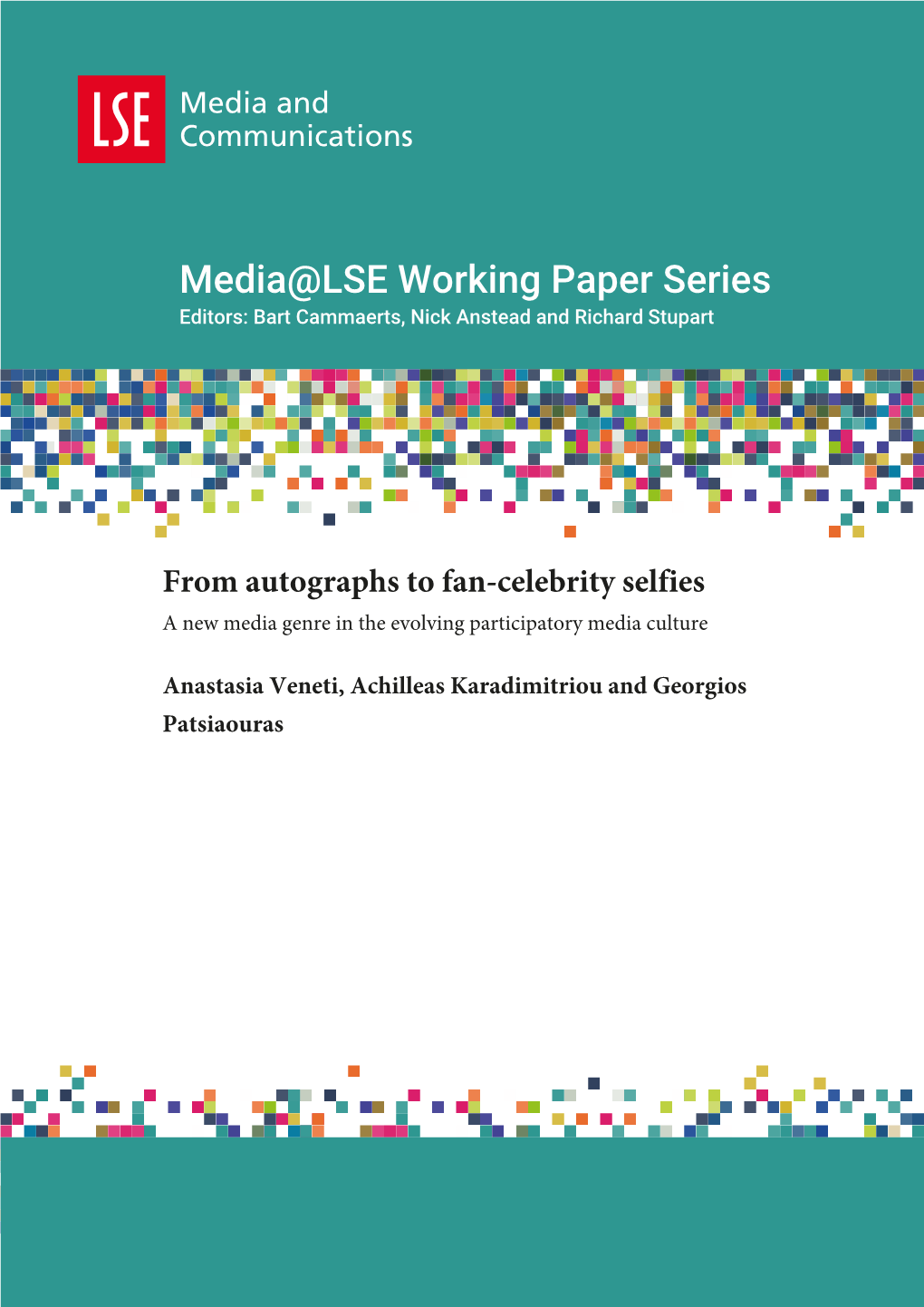 Media@LSE Working Paper Series Editors: Bart Cammaerts, Nick Anstead and Richard Stupart